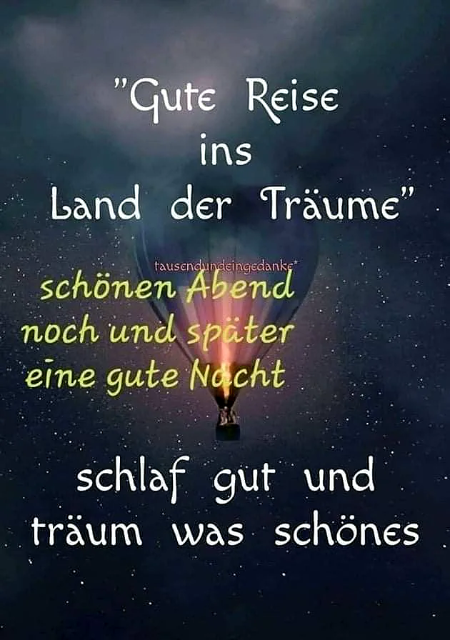 Ein verträumtes Gute Nacht Bild mit einem leuchtenden Heißluftballon, der durch einen sternenklaren, dunkelblauen Nachthimmel schwebt. Der warme Text wünscht eine gute Reise ins Land der Träume und süße Erholung.