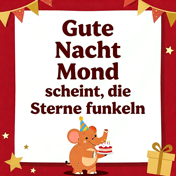 Ein charmanter Cartoon-Elefant mit Partyhut und Geburtstagstorte in der Hand. Festliche Wimpel, goldene Sterne und ein Geschenk auf einem roten Rahmen umgeben ihn. Das Bild vermittelt eine fröhliche und liebevolle Stimmung für gute Wünsche.