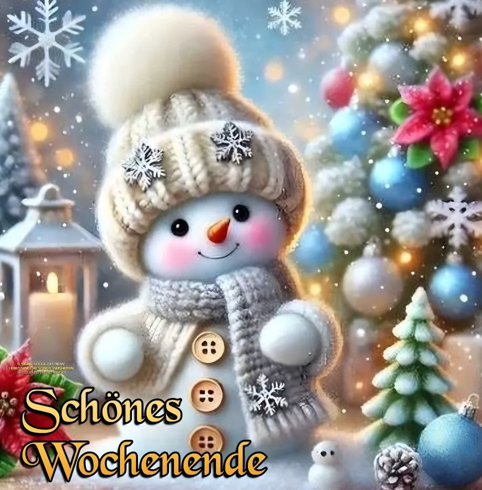 Ein lächelnder Schneemann mit Mütze, Schal und rosigen Wangen steht im sanften Schneefall. Ein geschmückter Weihnachtsbaum und eine leuchtende Laterne im Hintergrund zaubern eine magische Winterstimmung. Ideal für einen herzlichen Wochenendgruß.