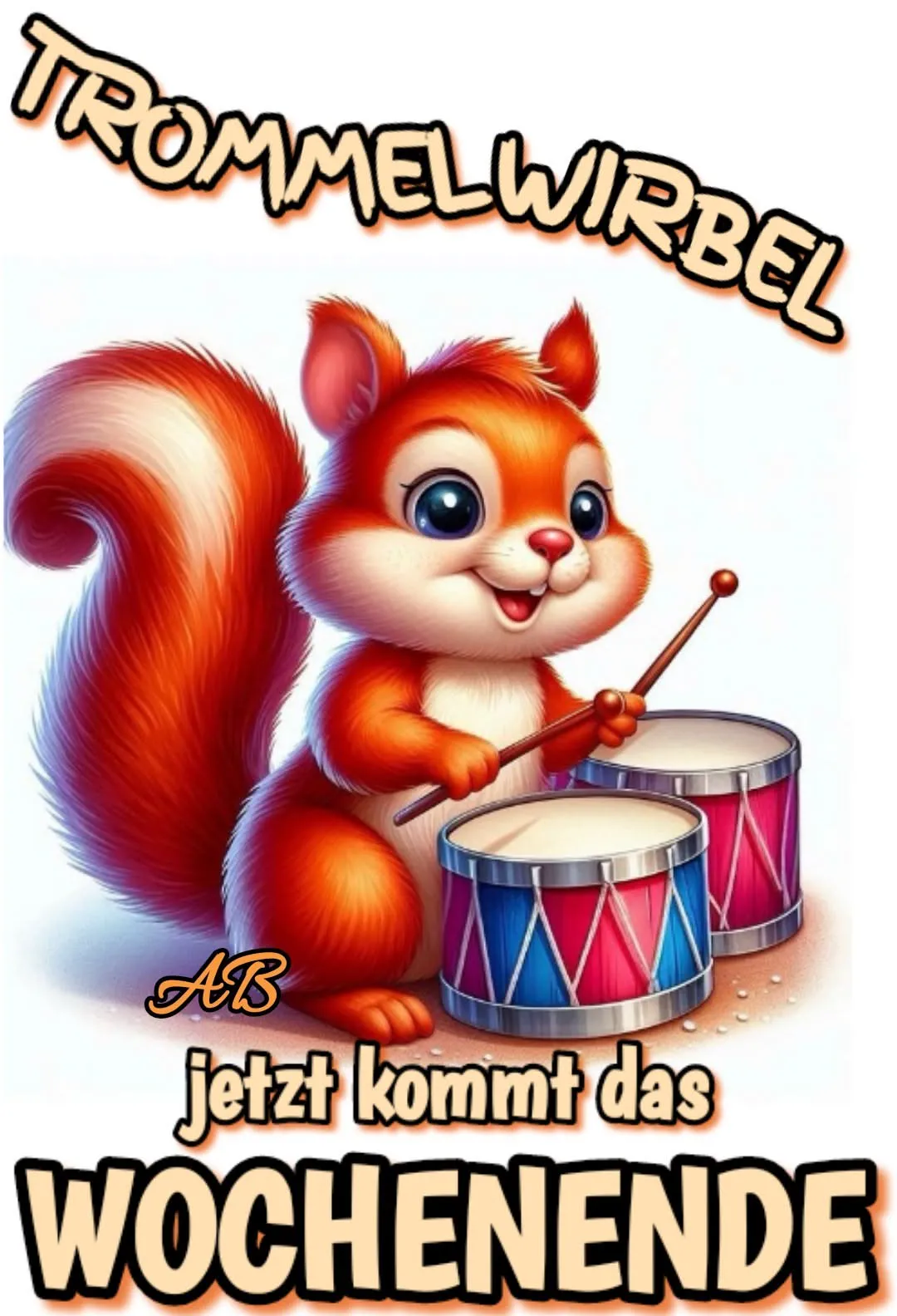 Ein niedliches Zeichentrick-Eichhörnchen mit leuchtend orangefarbenem Fell und großen Augen sitzt lächelnd an einem bunten Schlagzeug. Es trommelt enthusiastisch und verkündet so den fröhlichen Beginn des Wochenendes.