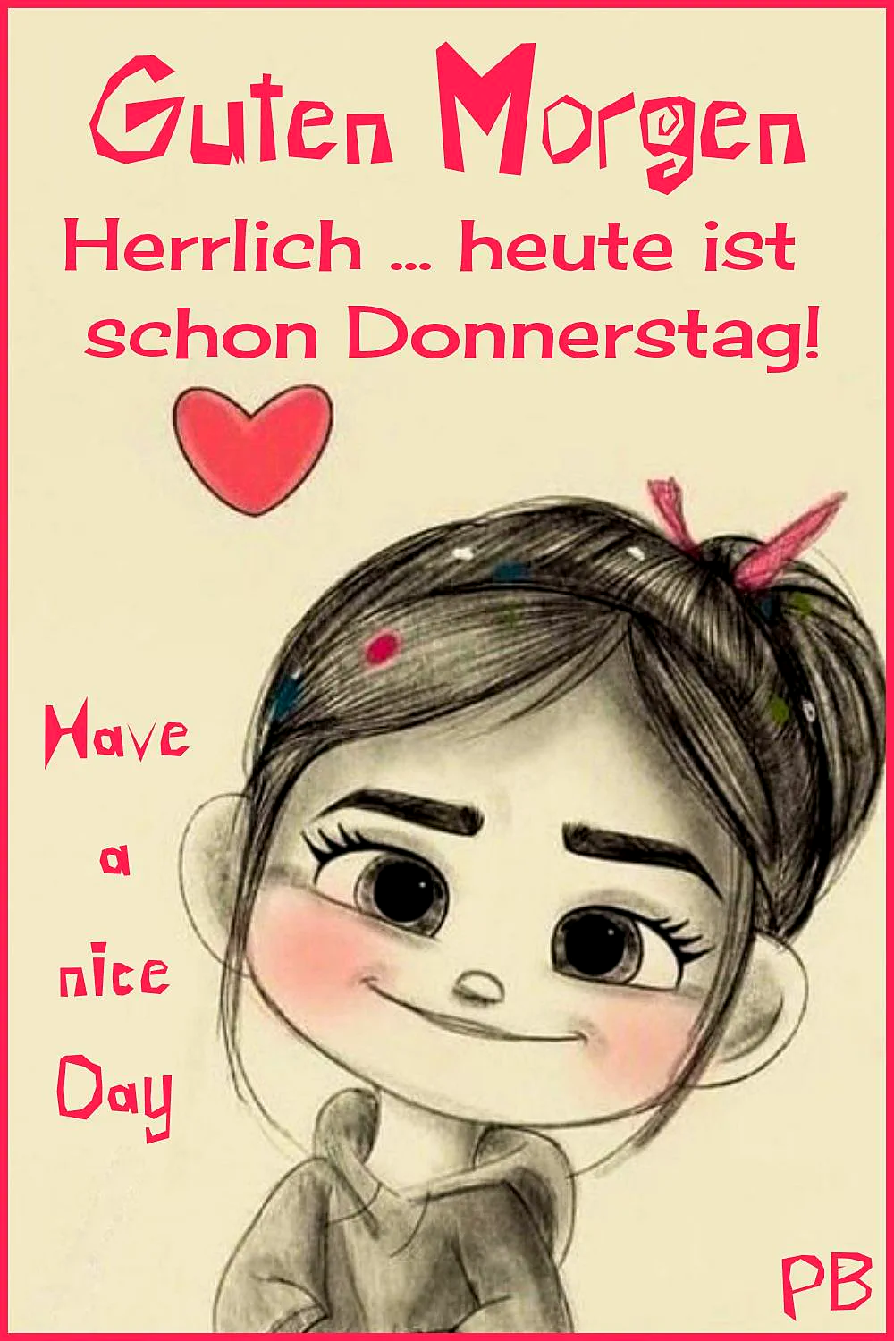 Ein Cartoon-Mädchen mit braunen Haaren und rosa Wangen lächelt freundlich. Der Hintergrund ist beige mit rotem Rand. Der Text 'Guten Morgen Herrlich ... heute ist schon Donnerstag! Have a nice Day' ist in roter Schrift oben und links auf dem Bild.