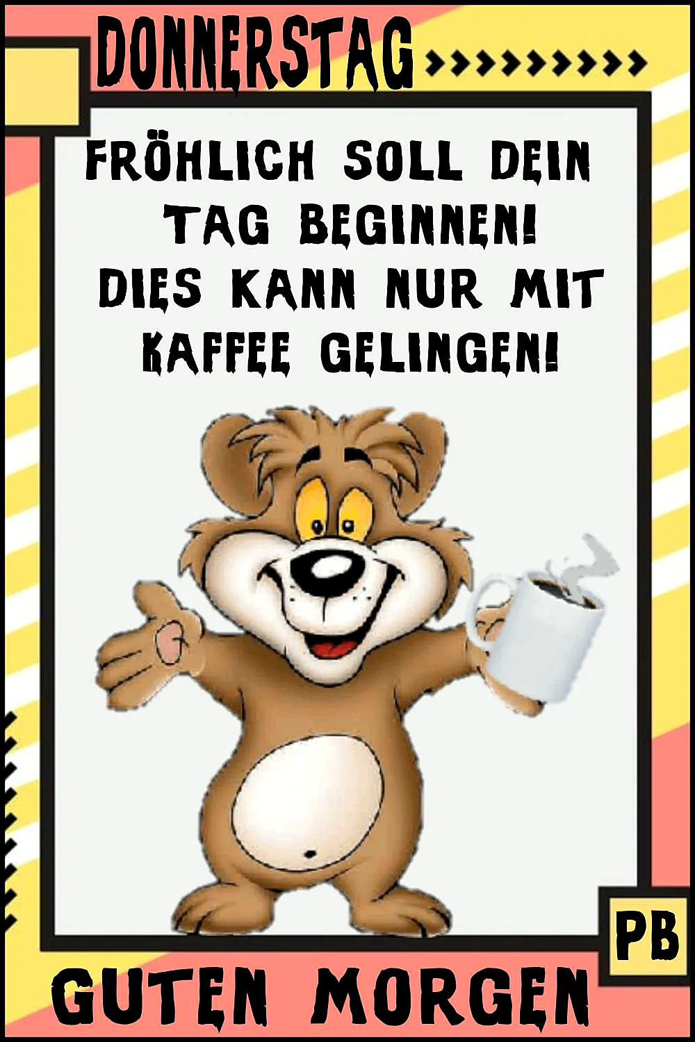 Ein cartoonähnlicher Bär mit einer Tasse Kaffee in der Hand und einem freundlichen Lächeln auf seinem Gesicht. Der Bär ist von einem farbenfrohen Rahmen umgeben.