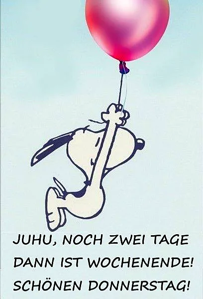 Ein Cartoon-Hund hält ein rosa Luftballon und schwingt sich daran, vor einem hellblauen Hintergrund. Der Text 'JUHU, NOCH ZWEI TAGE DANN IST WOCHENENDE! SCHÖNEN DONNERSTAG!' ist darunter geschrieben.