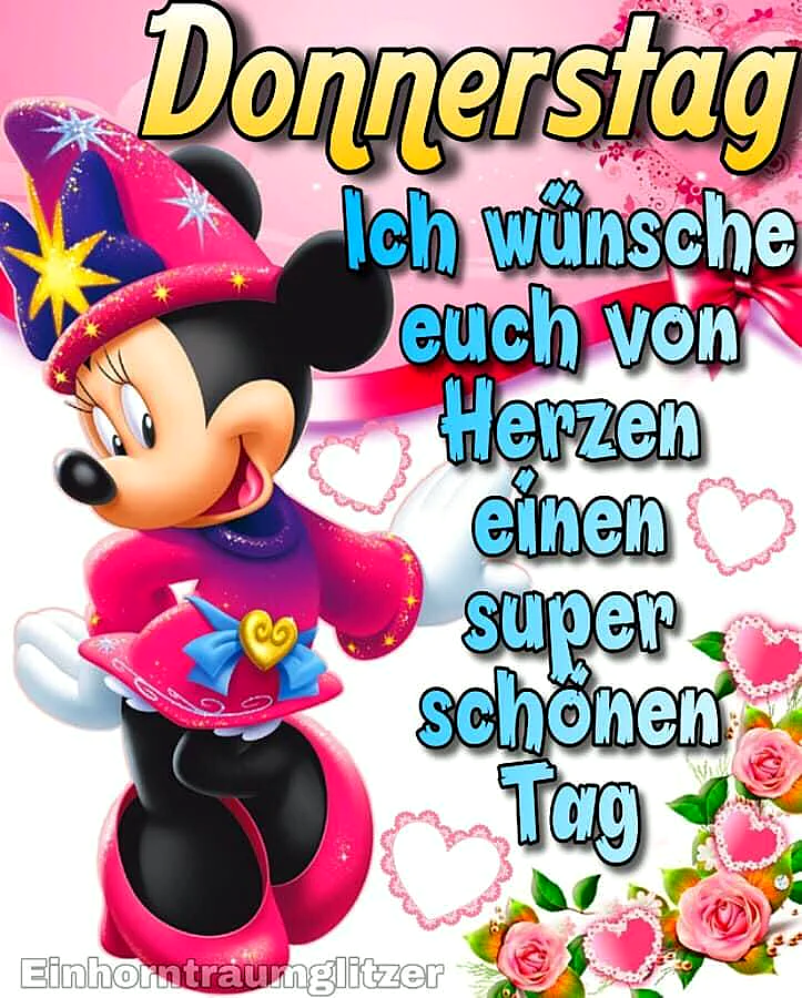 Ein Cartoon-Mickey-Maus-ähnliches Charakter in rosa und lila Kleidung mit einem Zauberhut, umgeben von rosa Herzen und Blumen, mit dem Text 'Donnerstag Ich wünsche euch von Herzen einen super schönen Tag'