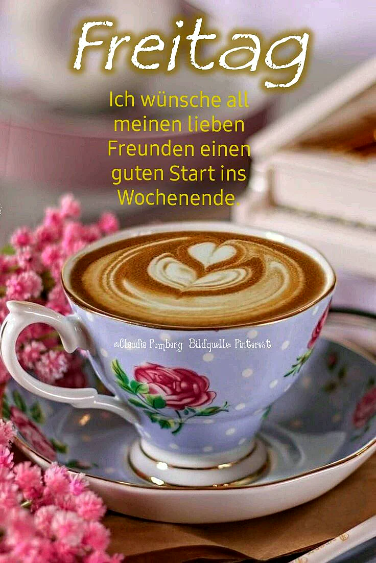 Ein zauberhaftes Freitagsbild mit einer hellblauen Tasse voller Herz-Latte-Art, umgeben von zarten rosa Blüten. Das Bild verbreitet eine gemütliche Stimmung und wünscht einen entspannten Start ins Wochenende an alle lieben Freunde.