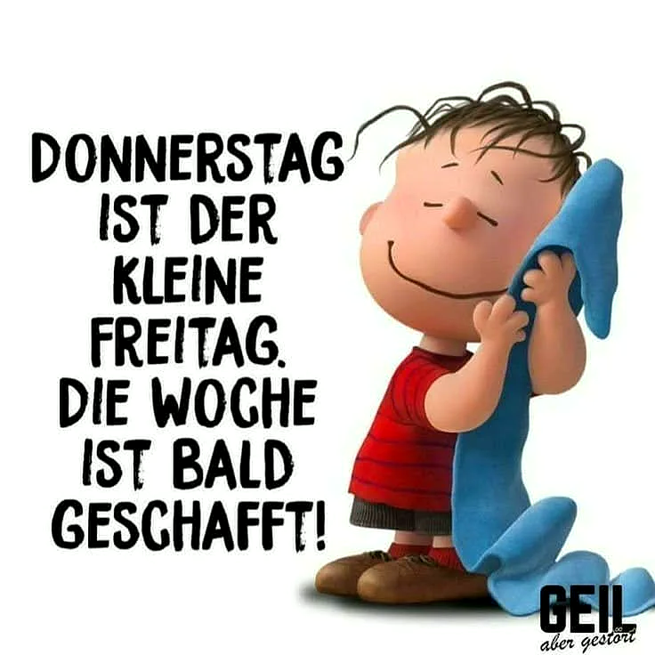 Ein fröhlicher Cartoon-Junge, der Linus ähnelt, mit geschlossenen Augen hält zufrieden ein blaues Tuch. Daneben steht der Text "Donnerstag ist der kleine Freitag. Die Woche ist bald geschafft!" Das Bild strahlt heitere Wochenend-Vorfreude aus.