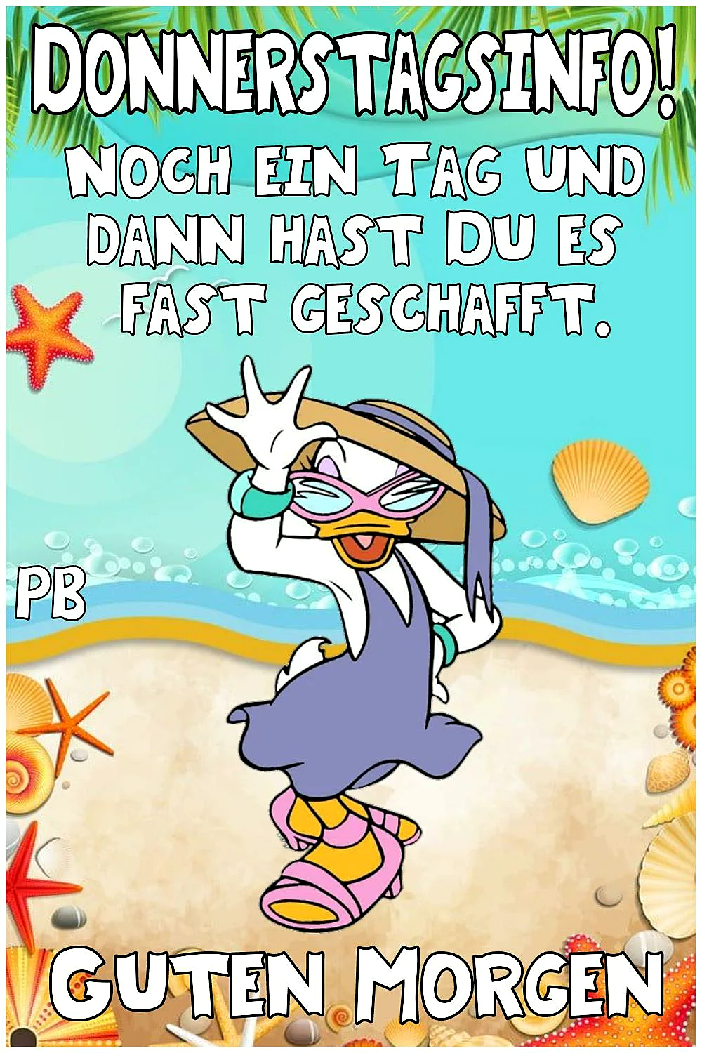 Fröhliche Daisy Duck in Sommerkleidung und Hut winkt am sonnigen Strand, voller Vorfreude auf das Wochenende. Bunter Hintergrund mit Palmen, türkisblauem Wasser, Sand, Muscheln und Seesternen vermittelt leichte Urlaubsstimmung am Donnerstagmorgen.