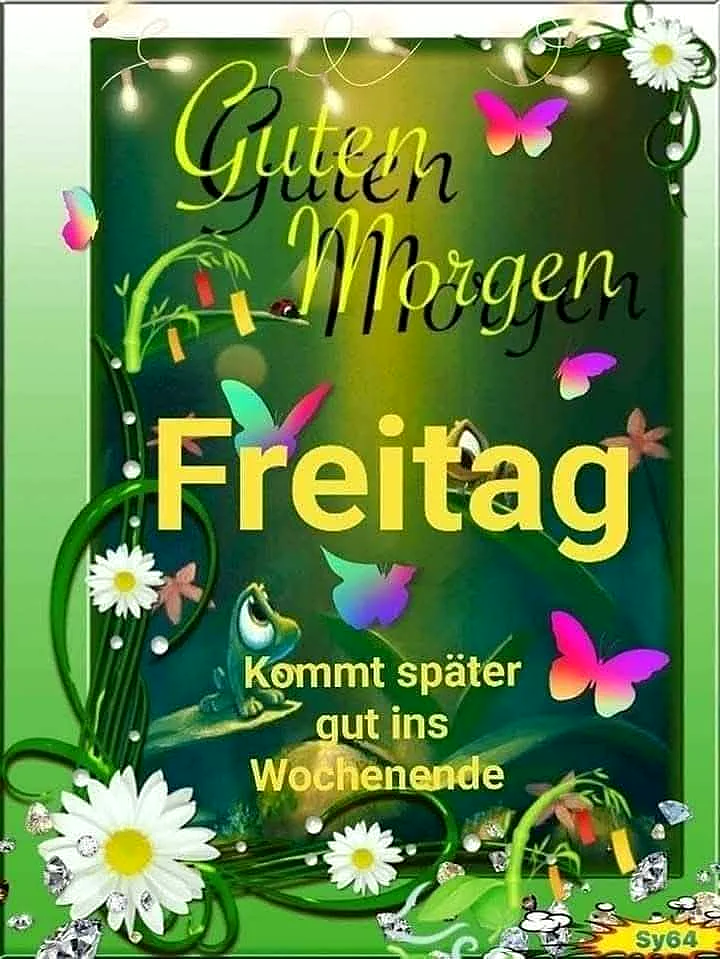 Ein grünes Bild mit Blumen, Schmetterlingen und einer kleinen Eule, Guten Morgen Text, Freitag, Wochenende