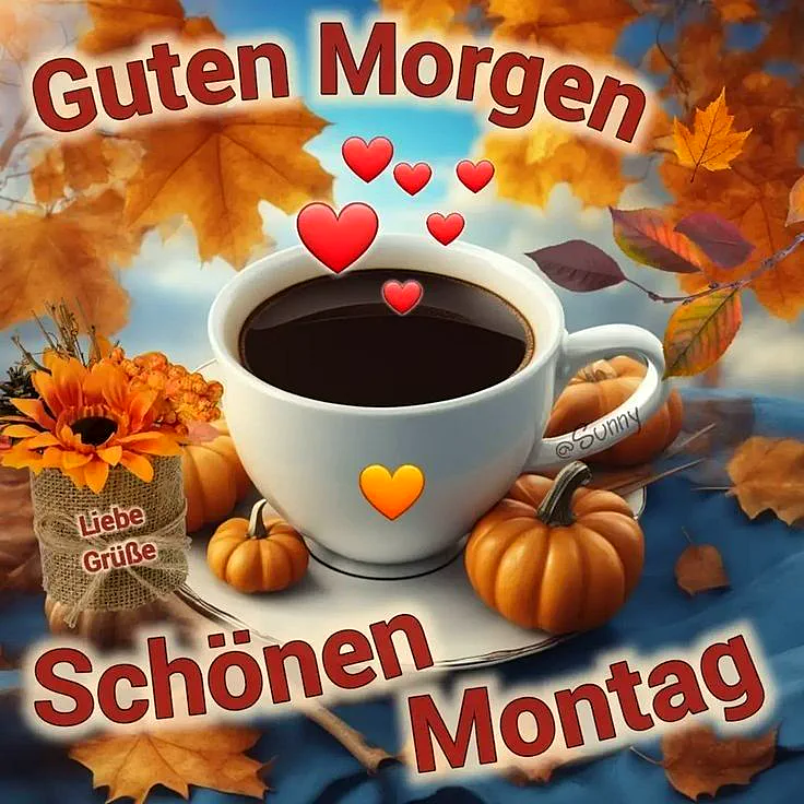 Ein herzliches Grußbild zum Montagmorgen mit einer Tasse Kaffee, umgeben von Herbstblättern, Kürbissen und Blumen, mit einem herzlichen Gruß.