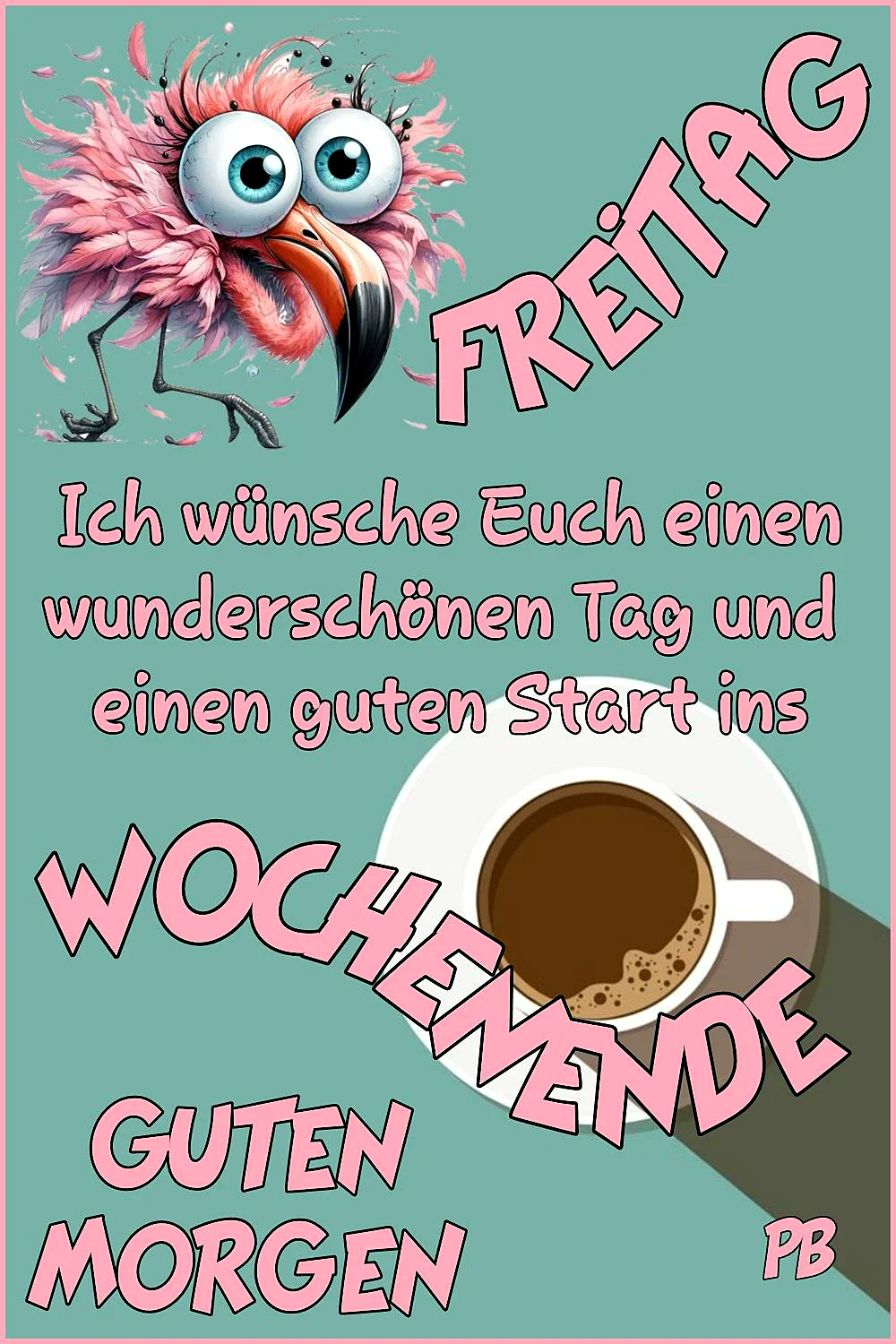 Ein humorvolles Bild mit einem rosa Vogel mit großen Augen und einem Kaffee auf einer Untertasse vor einem mintgrünen Hintergrund