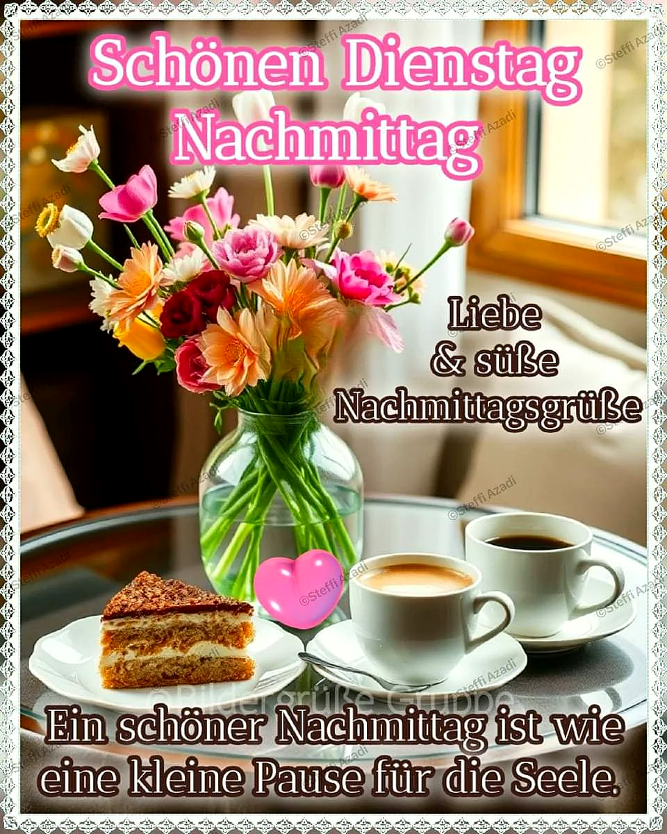 Ein gemütliches Bild zeigt einen bunten Blumenstrauß, ein Stück Kuchen und zwei Kaffeetassen auf einem Glastisch. Ein pinkes Herz und sanftes Licht erzeugen eine ruhige, einladende Dienstag-Nachmittagsstimmung, ideal für eine kleine Pause.