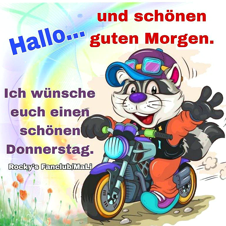 Ein Cartoon Waschbär auf einem Motorrad, der winkt und einen schönen Donnerstag wünscht, vor einem regenbogenfarbenen Hintergrund mit Blumen.