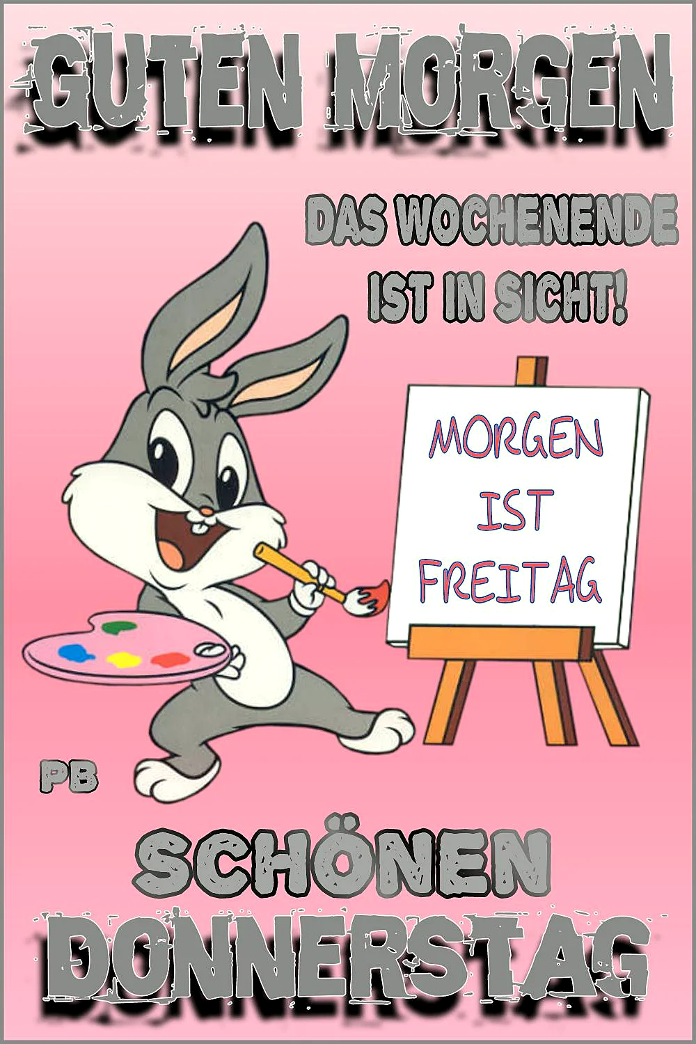 Ein Cartoon-Hase mit einem Malerpinsel und einer Farbpalette malt auf einer Leinwand, die auf einem Staffelei steht. Der Hintergrund ist rosa, und die Leinwand zeigt den Text 'Morgen ist Freitag'.
