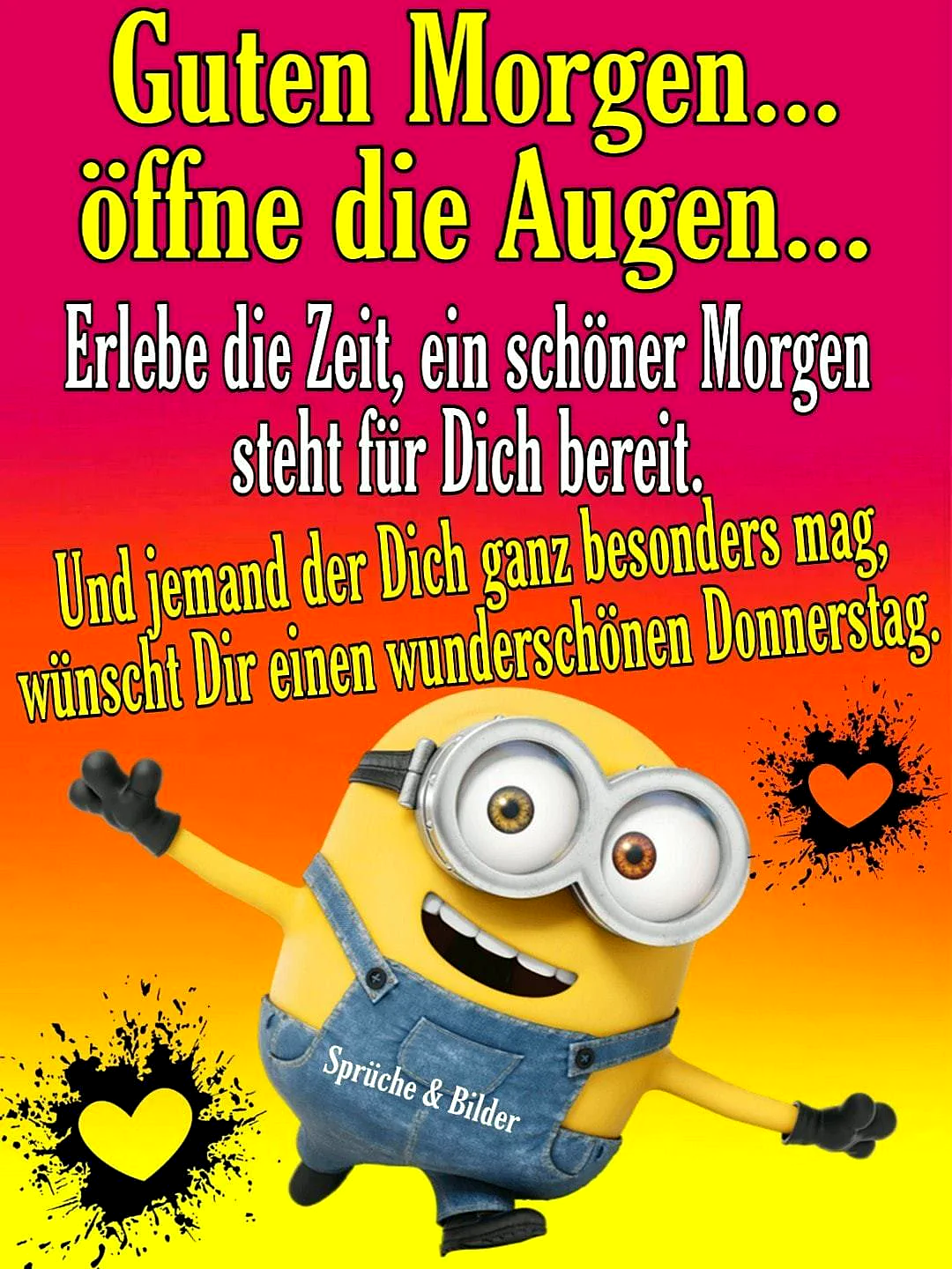 Fröhlicher Minion mit Latzhose und Brille auf einem lebhaften gelb-orange-pinken Hintergrund, der lachend die Arme ausstreckt. Schwarze Farbkleckse und Herzen zieren das humorvolle Grußbild zum Donnerstag mit Text.