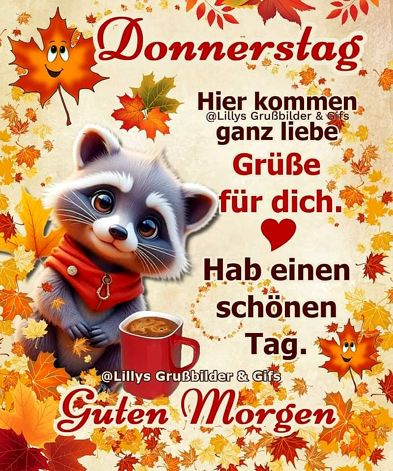 Niedlicher Cartoon-Waschbär mit rotem Halstuch und Kaffeetasse, umgeben von bunten Herbstblättern. Das Bild sendet herzliche Donnerstagsgrüße, wünscht einen schönen Tag und einen guten Morgen mit lächelnden Ahornblättern.