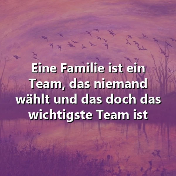 Ein rosa-violettes Landschaftsbild mit Bäumen, Vögeln und einem See, im Vordergrund ein Zitat über die Bedeutung der Familie