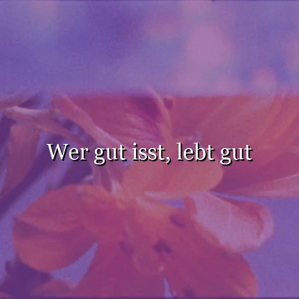 Ein Nahaufnahme-Foto von lebendigen rosa Blüten vor einem weichen, violetten Hintergrund. Der Text 'Wer gut isst, lebt gut' ist in weißer Schrift über das Bild gelegt.