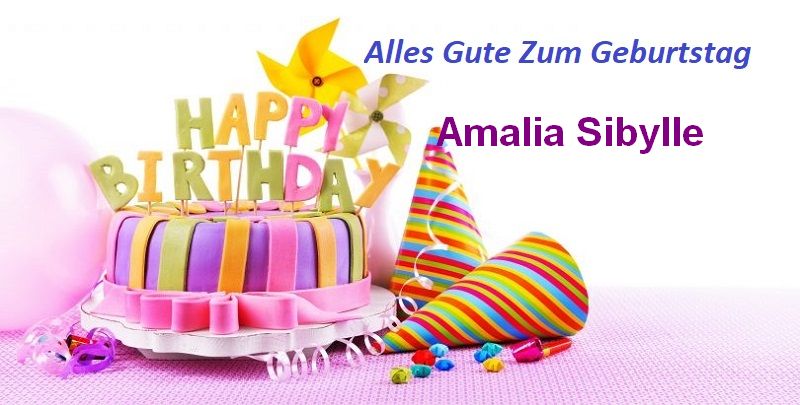 Alles Gute Zum Geburtstag Amalia Sibylle bilder Alles Gute Zum Geburtstag Amalia Sibylle bilder - Alles Gute Zum Geburtstag Amalia Sibylle bilder