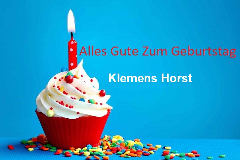 Alles Gute Zum Geburtstag Klemens Horst bilder Alles Gute Zum Geburtstag Klemens Horst bilder - Alles Gute Zum Geburtstag Klemens Horst bilder