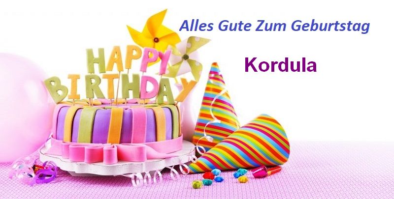 Alles Gute Zum Geburtstag Kordula bilder Alles Gute Zum Geburtstag Kordula bilder - Alles Gute Zum Geburtstag Kordula bilder