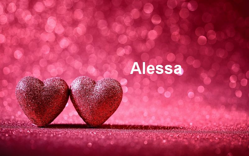 Bilder mit namen Alessa - Bilder mit namen Alessa 