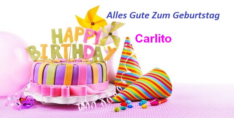 Geburtstagswünsche für Carlito bilder - Geburtstagswünsche für Carlito bilder