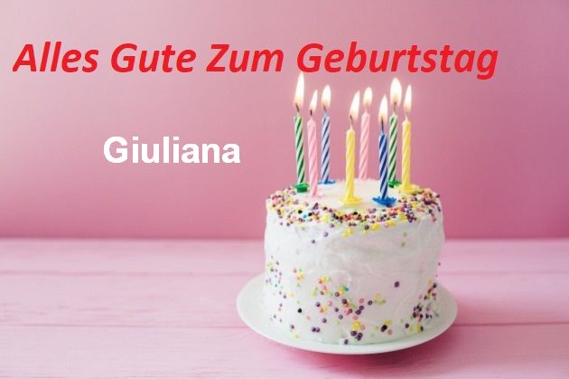Geburtstagswünsche für Giulianabilder - Geburtstagswünsche für Giuliana