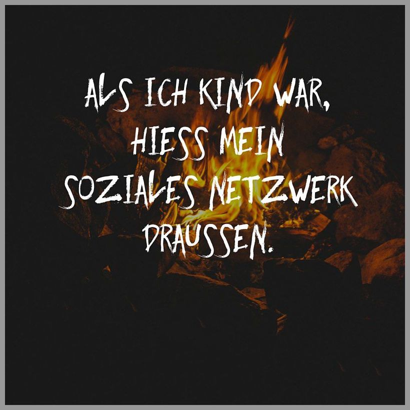Als ich kind war hiess mein soziales netzwerk draussen Als ich kind war hiess mein soziales netzwerk draussen - Als ich kind war hiess mein soziales netzwerk draussen