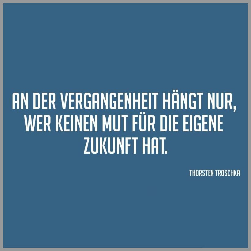 Download Vergangenheit loslassen sprueche Desktop Wallpaper Free Vergangenheit Loslassen Sprueche
