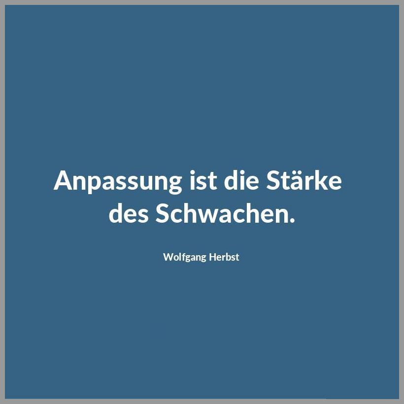 Anpassung ist die staerke des schwachen Anpassung ist die staerke des schwachen - Anpassung ist die staerke des schwachen