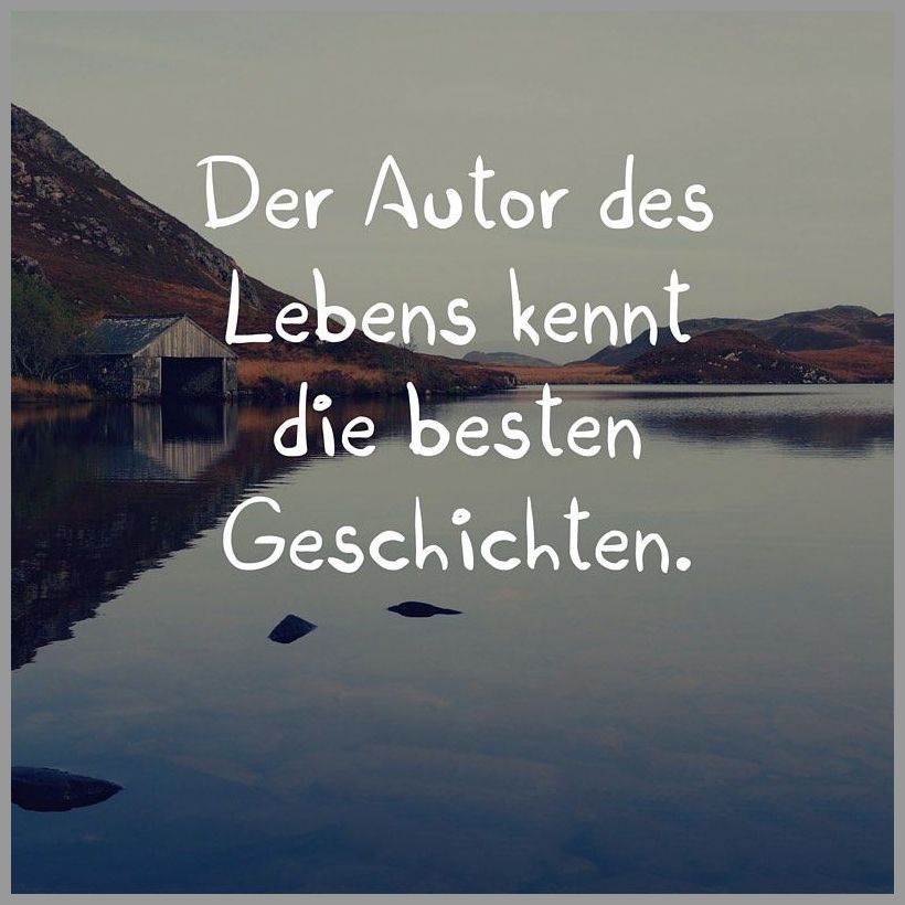Der autor des lebens kennt die besten geschichten Der autor des lebens kennt die besten geschichten - Der autor des lebens kennt die besten geschichten