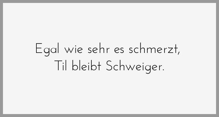 Egal wie sehr es schmerzt til bleibt schweiger Egal wie sehr es schmerzt til bleibt schweiger - Egal wie sehr es schmerzt til bleibt schweiger
