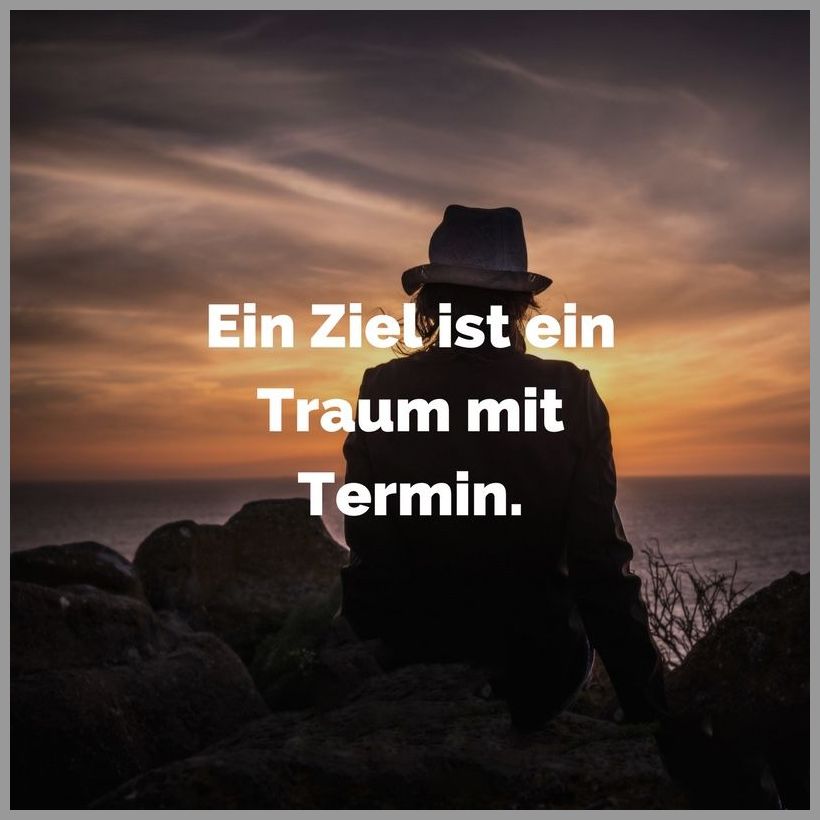 Ein ziel ist ein traum mit termin Ein ziel ist ein traum mit termin - Ein ziel ist ein traum mit termin
