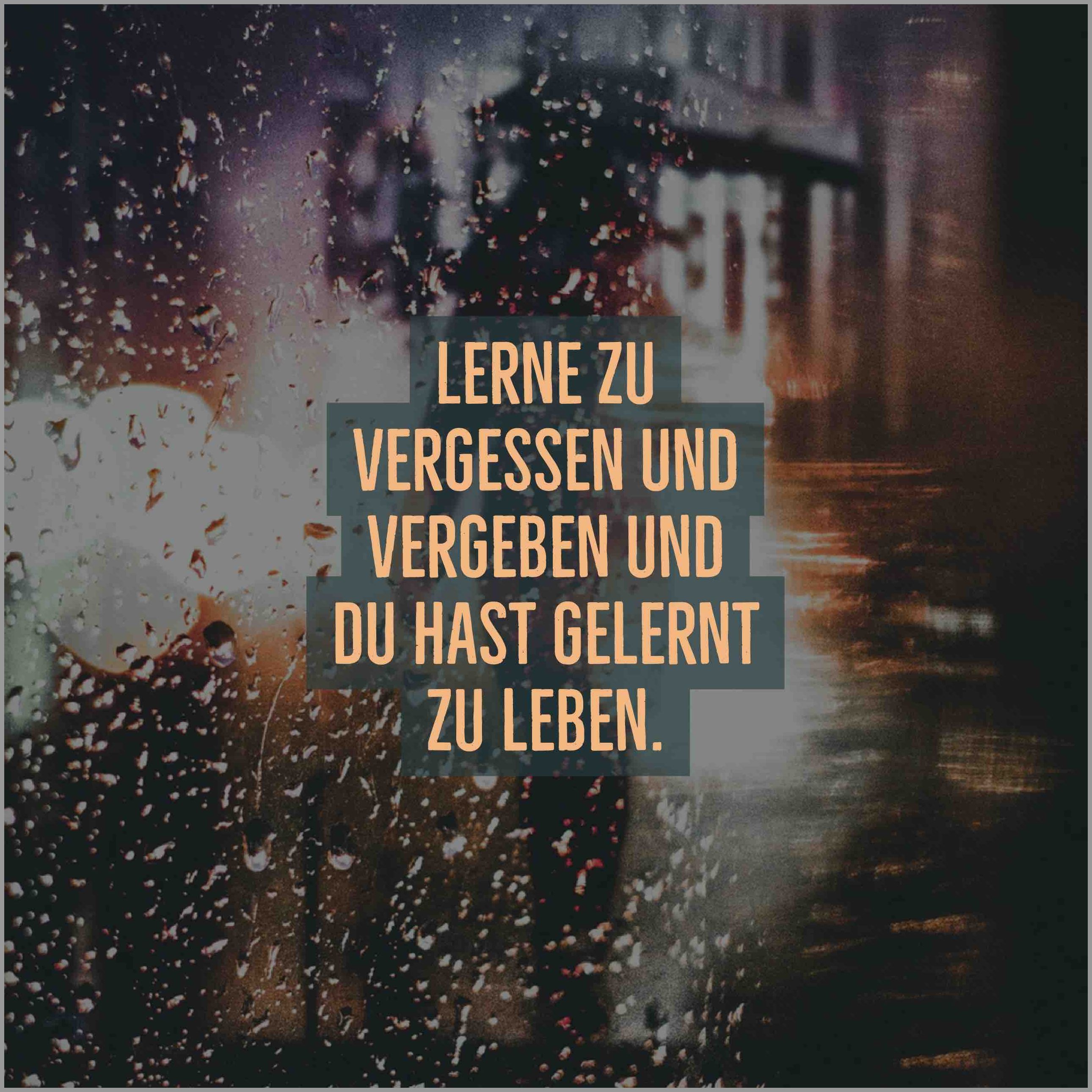 Lerne zu vergessen und vergeben und du hast gelernt zu leben Lerne zu vergessen und vergeben und du hast gelernt zu leben - Lerne zu vergessen und vergeben und du hast gelernt zu leben