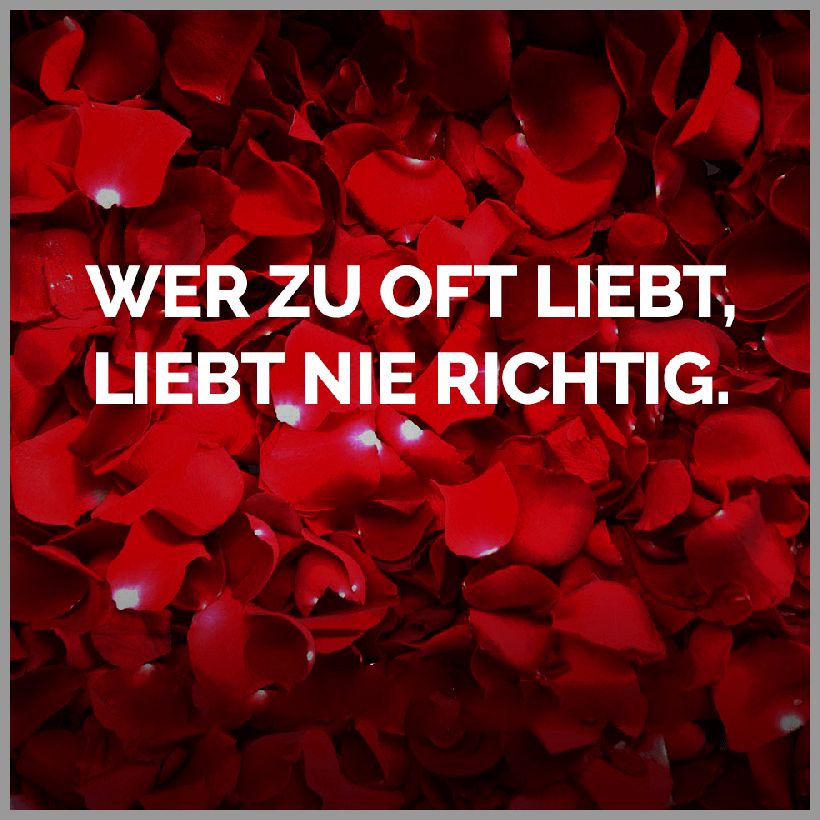 Wer zu oft liebt liebt nie richtig Wer zu oft liebt liebt nie richtig 1 - Wer zu oft liebt liebt nie richtig