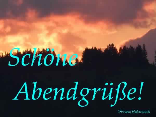 schönen abend bilder kostenlos Bilder und Sprüche für Whatsapp und Facebook kostenlos