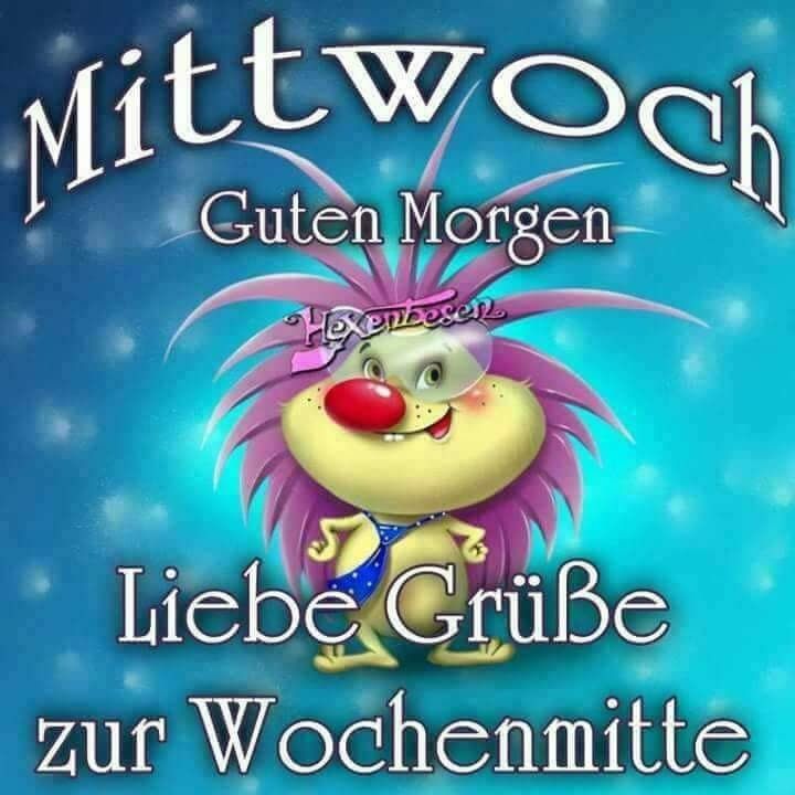 Lustige Guten Morgen Bilder Zum Mittwoch Gb Bilder Gb Pics