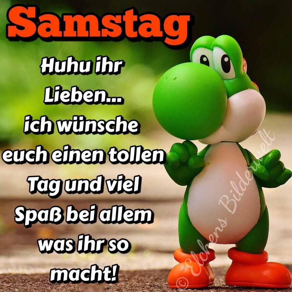 Einen tollen samstag bilder Einen tollen samstag bilder - Einen tollen samstag bilder
