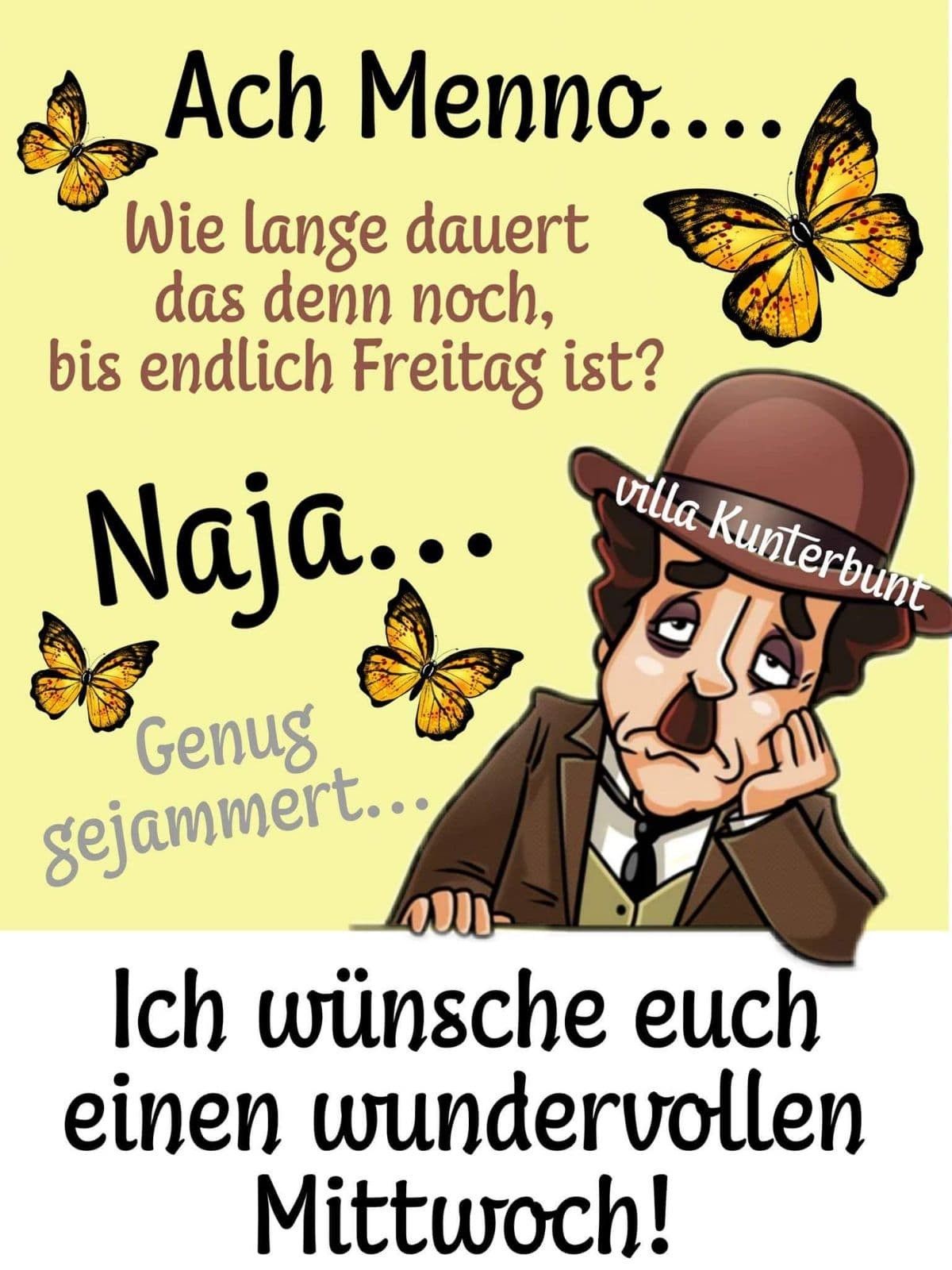 Lustig schönen mittwoch bilder Bilder und Sprüche für Whatsapp und