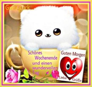 Grüße Zum Wochenende Kostenlos Bilder Und Sprüche Für