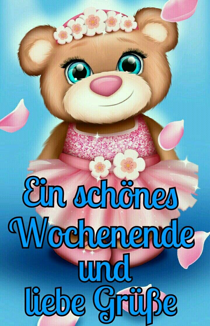 Schöne bilder fürs wochenende Bilder und Sprüche für Whatsapp und