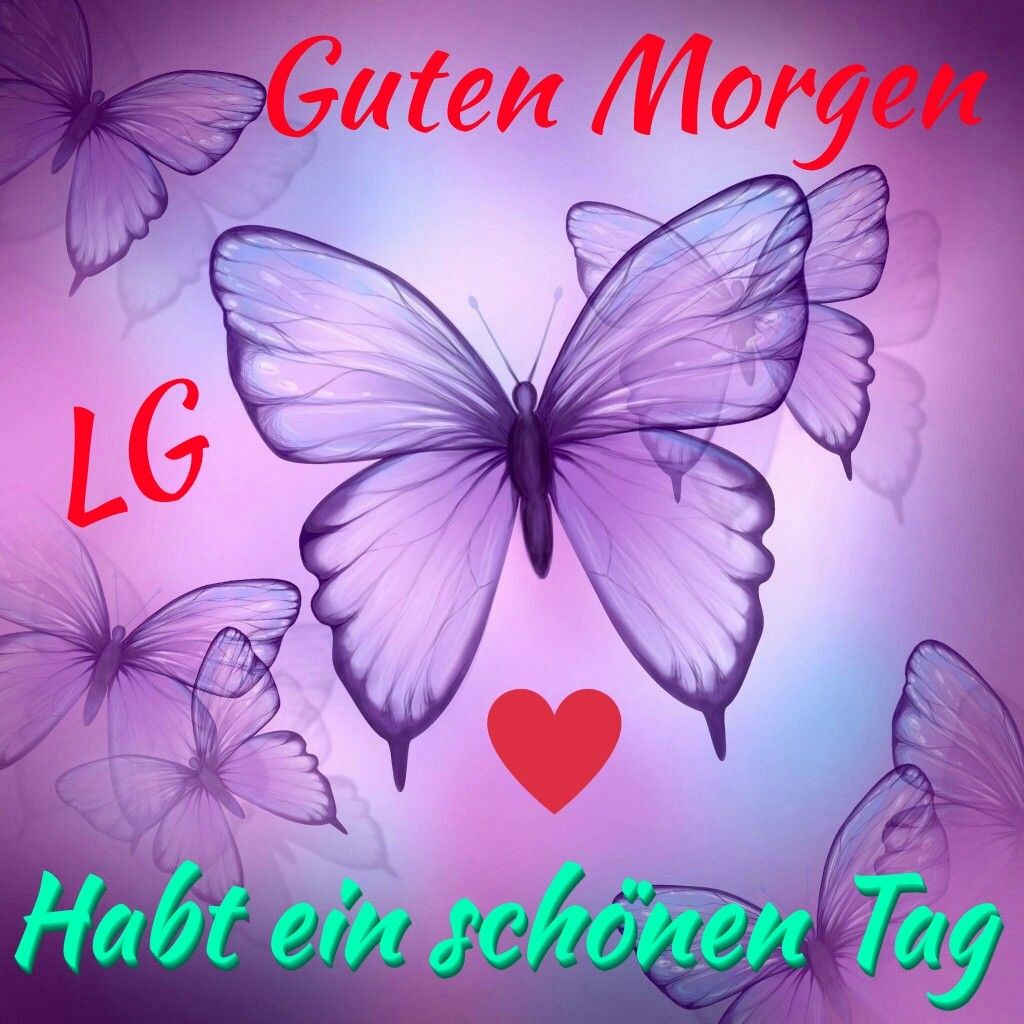 Guten Und Einen Schönen Tag Für Whatsapp Bilder und Sprüche