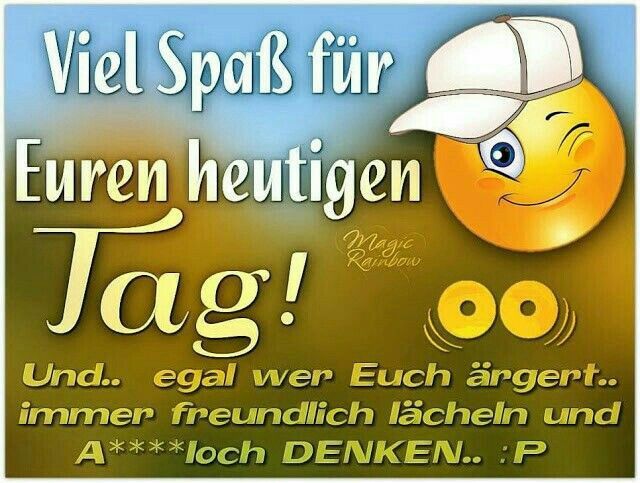 Spruch Für Einen Schönen Tag Bilder und Sprüche für Whatsapp und